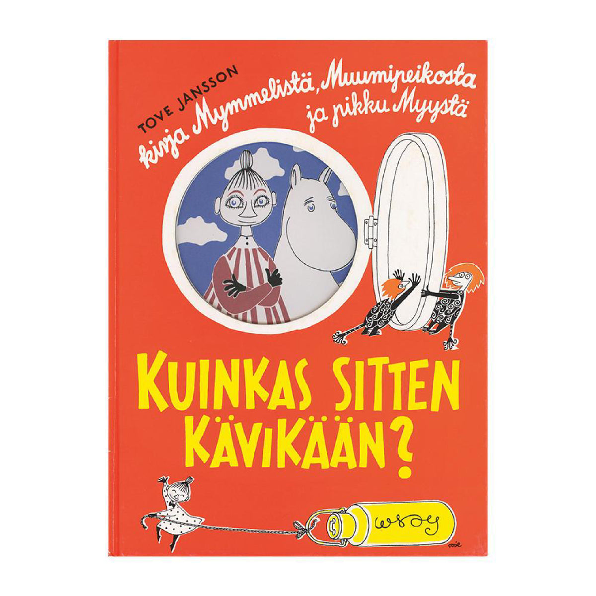 Kuinkas sitten kävikään?