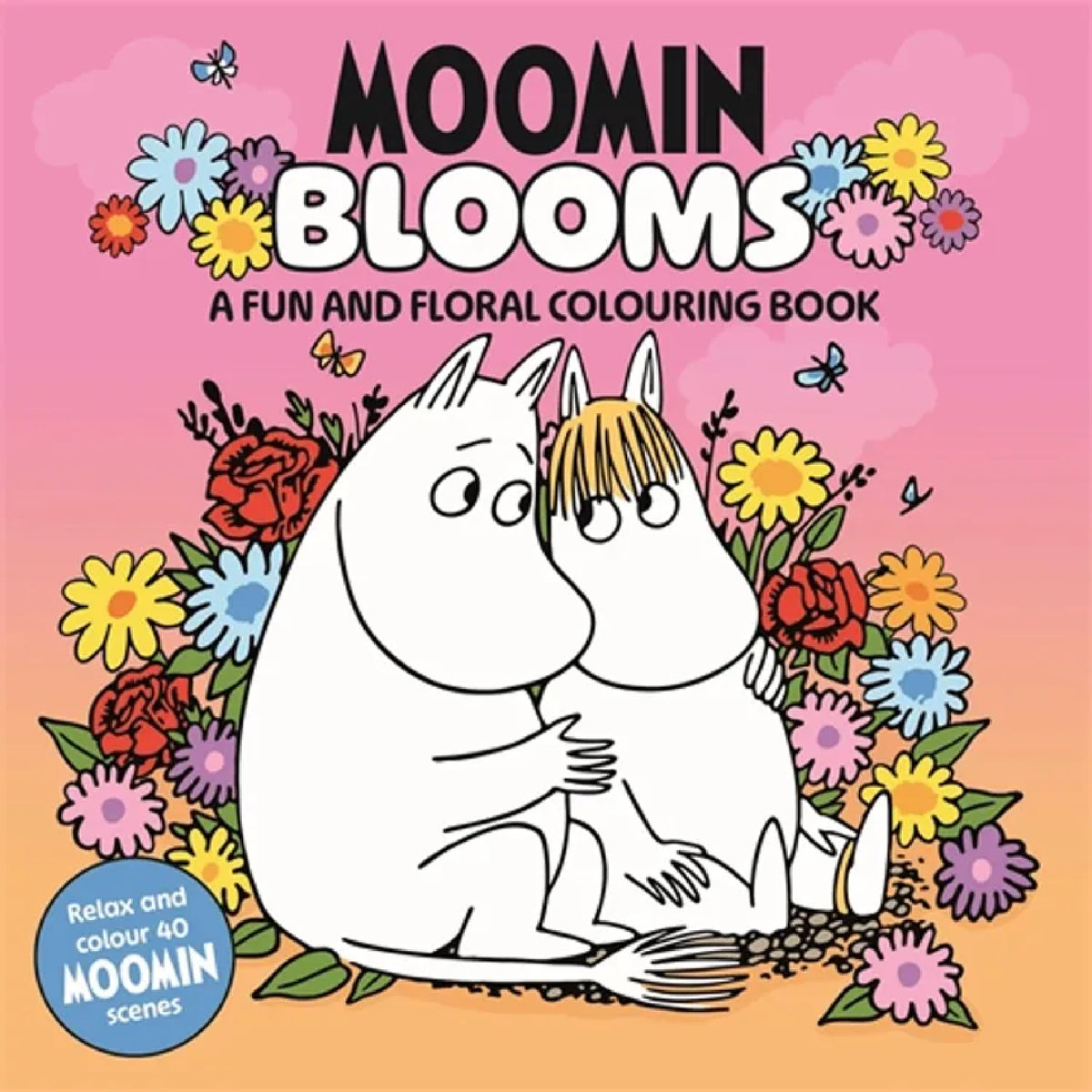 Moomin Blooms - A Fun And Floral Colouring Book