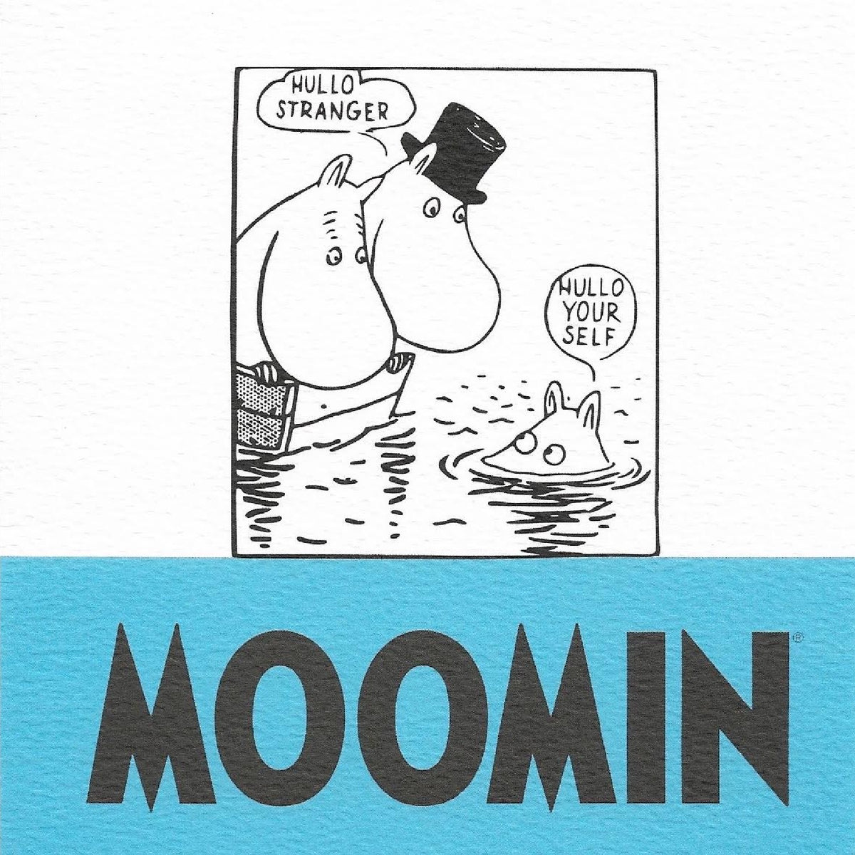 Moomin Greeting Card Hullo Stranger