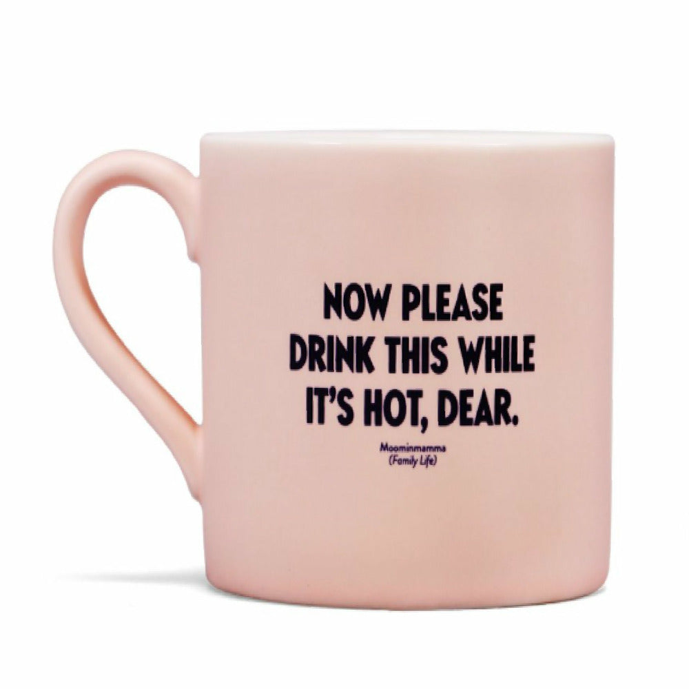 Moomin Mug Drink This While It&#39;s Hot, Dear