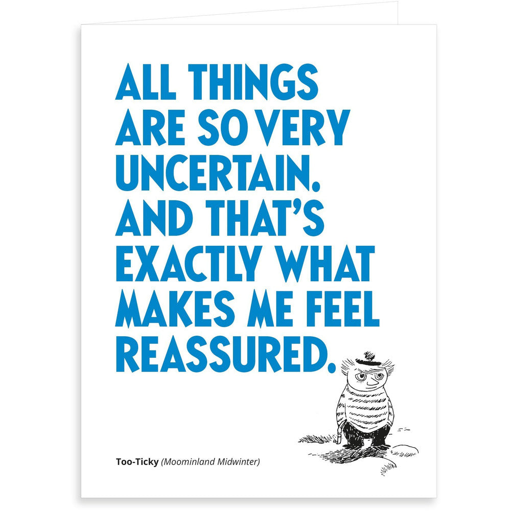 Greeting Card All Things Are So Very Uncertain - .